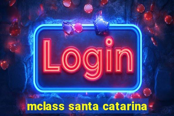 mclass santa catarina